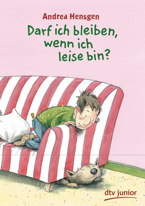 Darf ich bleiben, wenn ich leise bin? - Andrea Hensgen