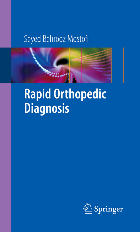 Rapid Orthopedic Diagnosis - Seyed Behrooz Mostofi