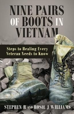 Nine Pairs of Boots in Vietnam - Rosie J Williams