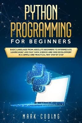 Python Programming for Beginners - Mark Coding