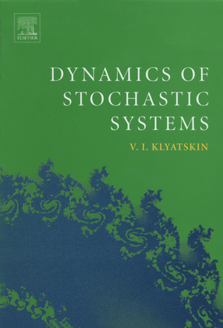Dynamics of Stochastic Systems