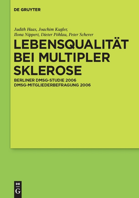 Lebensqualit&auml;t bei Multipler Sklerose - J. Haas, J. Kugler, I. Nippert, D. P&ouml;hlau, P. Scherer
