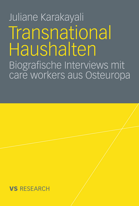 Transnational Haushalten - Juliane Karakayali