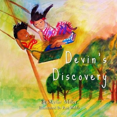 Devin's Discovery - Skylar Miller