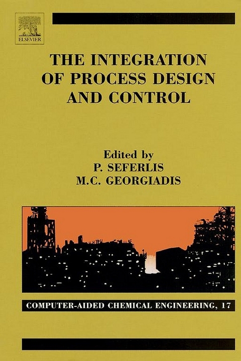 Integration of Process Design and Control - 