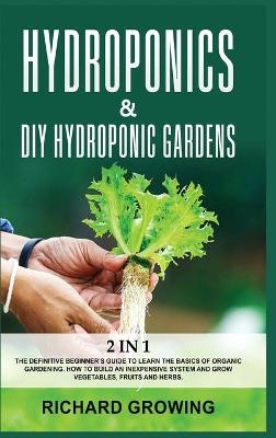 Hydroponics & Diy Hydroponic Gardens