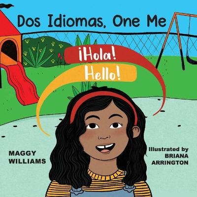 Dos Idiomas, One Me - Maggy Williams