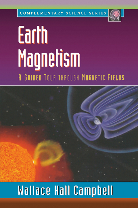 Earth Magnetism -  Wallace H. Campbell