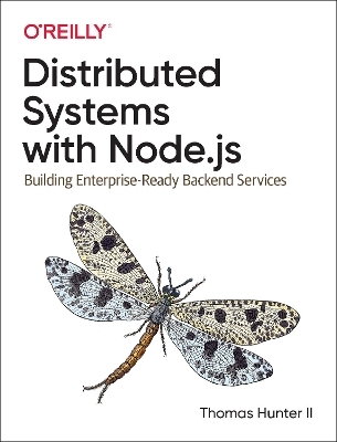 Distributed Systems with Node.js - Thomas Hunter ll