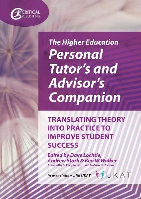 Higher Education Personal Tutor&rsquo;s and Advisor&rsquo;s Companion - 