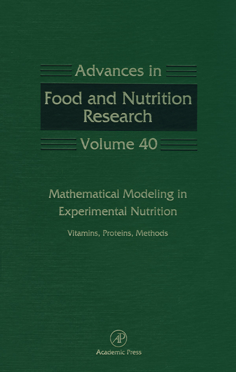Mathematical Modeling in Experimental Nutrition: Vitamins, Proteins, Methods - 