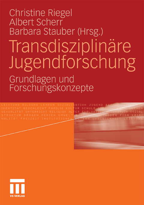 Transdisziplin&auml;re Jugendforschung - 