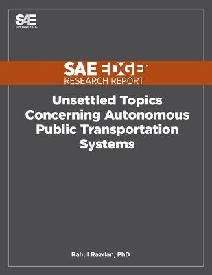 Unsettled Topics Concerning Autonomous Public Transportation Systems - Rahul Razdan