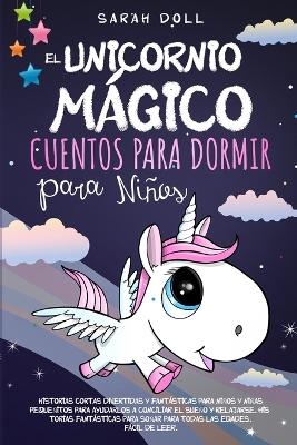 El Unicornio M&aacute;gico - Sarah Doll