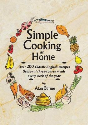 Simple Cooking at Home - Alan Barnes