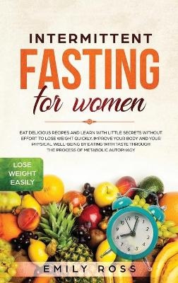 Intermittent Fasting for Women - Emily Ross