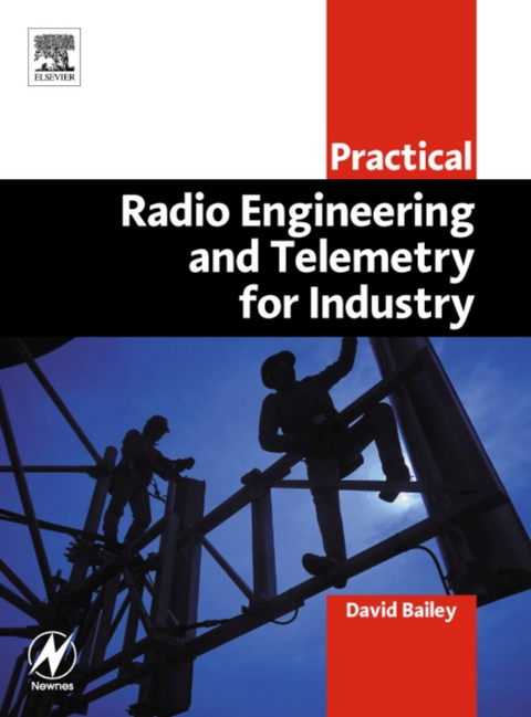 Practical Radio Engineering and Telemetry for Industry -  David Bailey