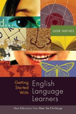 Getting Started with English Language Learners - Judie Haynes