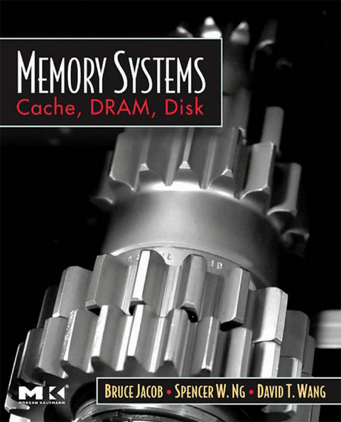 Memory Systems -  Bruce Jacob,  Spencer Ng,  David Wang