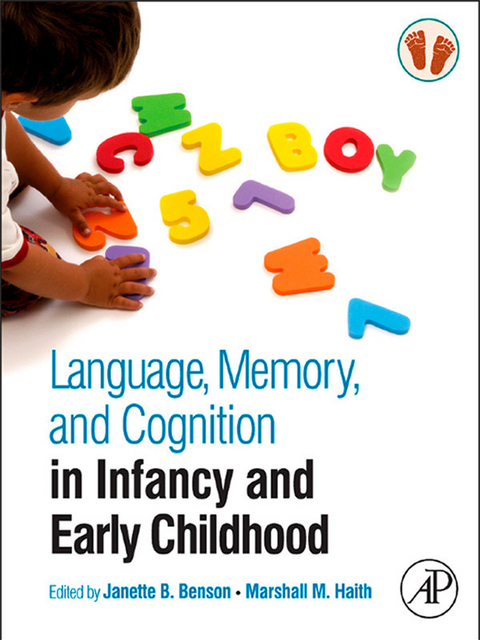 Language, Memory, and Cognition in Infancy and Early Childhood - 