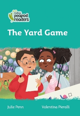 Level 3 – The Yard Game - Julie Penn