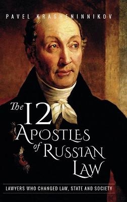 The 12 Apostles of Russian Law - Pavel Krasheninnikov