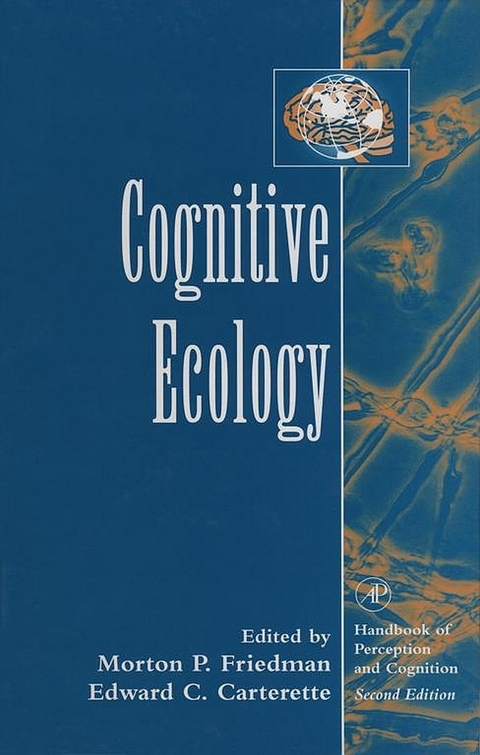 Cognitive Ecology -  Edward C. Carterette,  Morton P. Friedman