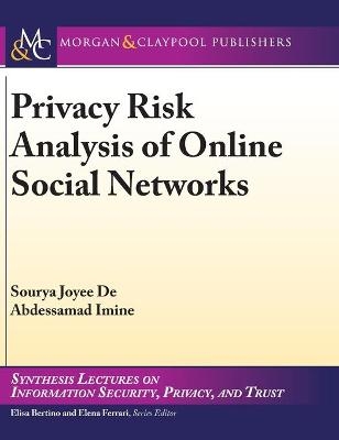 Privacy Risk Analysis of Online Social Networks