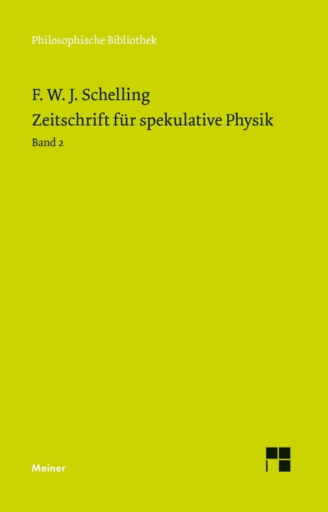 Zeitschrift für spekulative Physik Teilband 2 - Friedrich Wilhelm Joseph Schelling