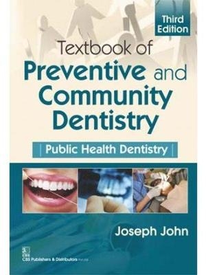 Textbook of Preventive and Community Dentistry