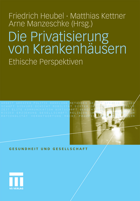 Die Privatisierung von Krankenh&auml;usern - 