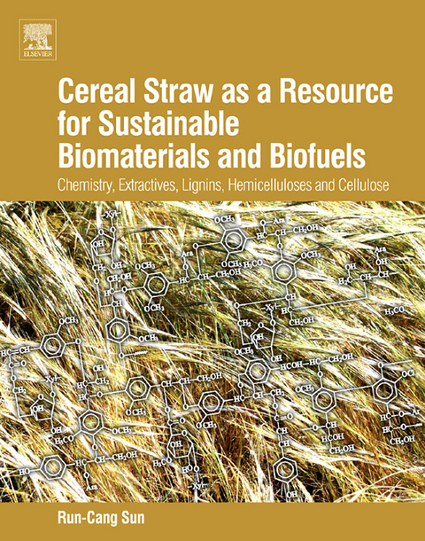 Cereal Straw as a Resource for Sustainable Biomaterials and Biofuels -  RunCang Sun