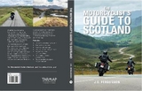 The Motorcyclist's Guide to Scotland - Fergusson, JG