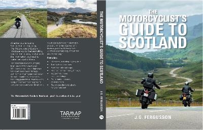 The Motorcyclist's Guide to Scotland - JG Fergusson