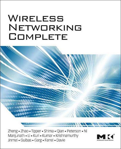 Wireless Networking Complete -  Bruce S. Davie,  Adrian Farrel,  Larry L. Peterson,  Pei Zheng