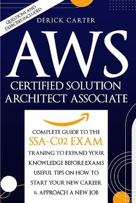 Aws Certified Solution Architect Associate - Derick Carter