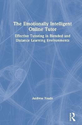 The Emotionally Intelligent Online Tutor - Andrew Youde