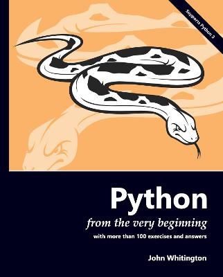 Python from the Very Beginning - John Whitington