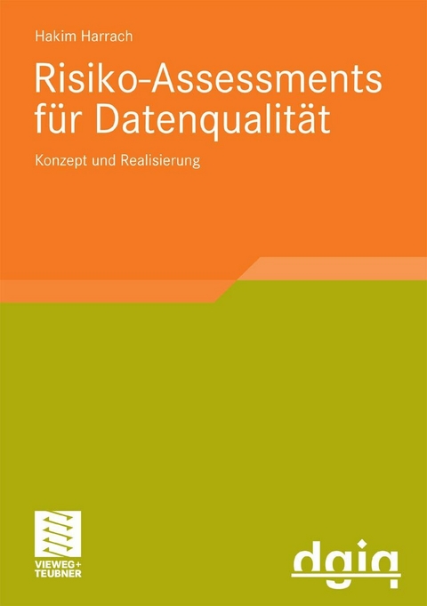 Risiko-Assessments f&uuml;r Datenqualit&auml;t - Hakim Harrach