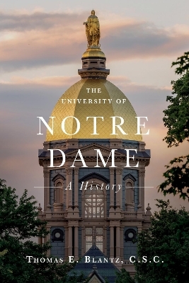 The University of Notre Dame - Thomas E. Blantz