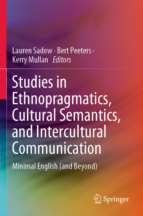 Studies in Ethnopragmatics, Cultural Semantics, and Intercultural Communication - 