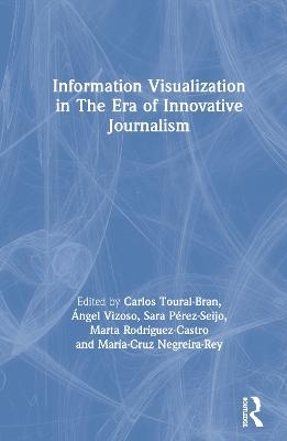 Information Visualization in The Era of Innovative Journalism - 