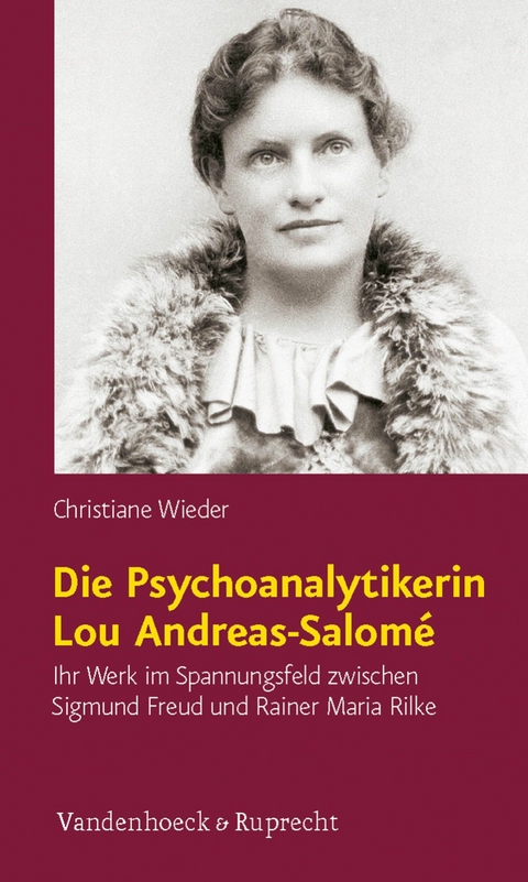 Die Psychoanalytikerin Lou Andreas-Salom&eacute; -  Christiane Wieder