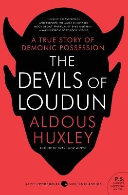 The Devils of Loudun - Aldous Huxley