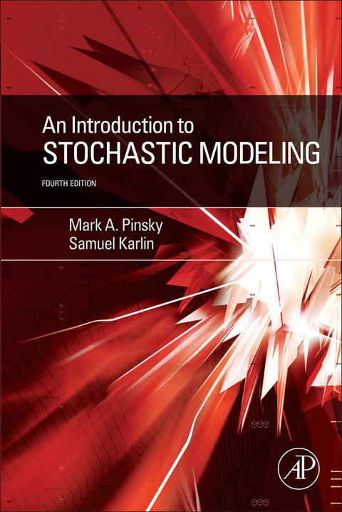Introduction to Stochastic Modeling -  Samuel Karlin,  Mark Pinsky