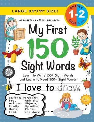 My First 150 Sight Words Workbook - Lauren Dick