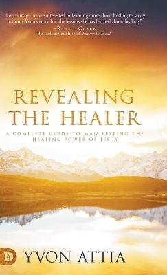Revealing the Healer