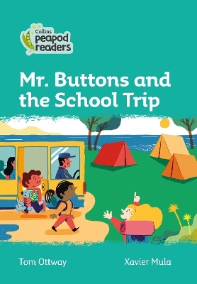 Level 3 – Mr. Buttons and the School Trip - Tom Ottway