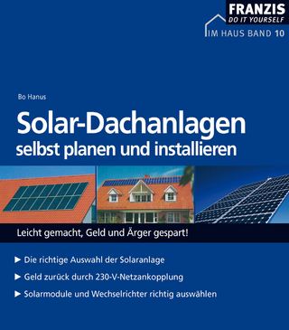 Solar-Dachanlagen selbst planen und installieren
