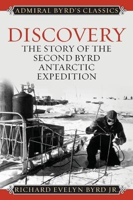 Discovery - Richard Evelyn Byrd Jr.